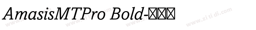 AmasisMTPro Bold字体转换